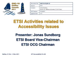 ETSI Activities related to Accessibility Issues