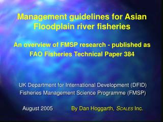 UK Department for International Development (DFID) Fisheries Management Science Programme (FMSP)