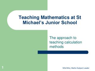 Teaching Mathematics at St Michael’s Junior School