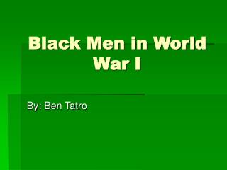 Black Men in World War I