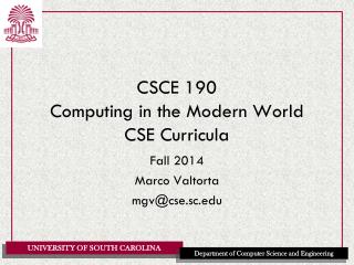CSCE 190 Computing in the Modern World CSE Curricula