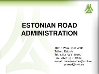 ESTONIAN ROAD ADMINISTRATION