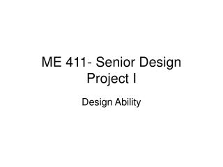 ME 411- Senior Design Project I