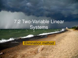 7.2 Two-Variable Linear Systems