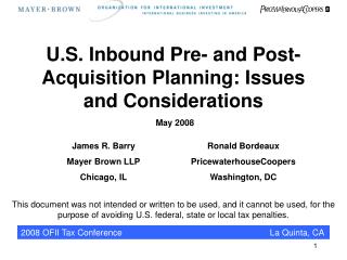 U.S. Inbound Pre- and Post- Acquisition Planning: Issues and Considerations