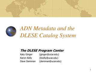 ADN Metadata and the DLESE Catalog System