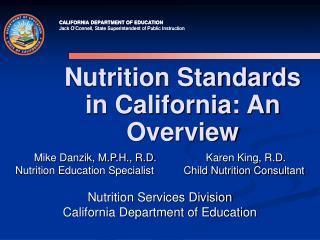 Nutrition Standards in California: An Overview