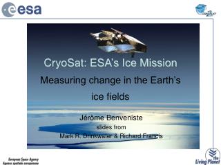 CryoSat: ESA’s Ice Mission Measuring change in the Earth’s ice fields