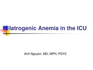 Iatrogenic Anemia in the ICU