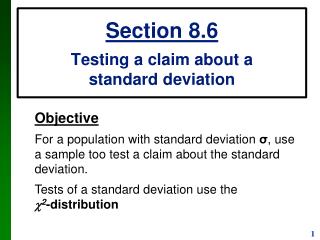Section 8.6 Testing a claim about a standard deviation
