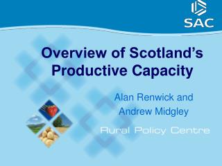 Overview of Scotland’s Productive Capacity