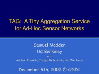 TAG: A Tiny Aggregation Service for Ad-Hoc Sensor Networks