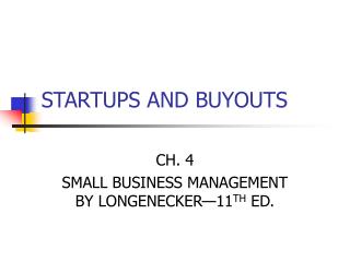 STARTUPS AND BUYOUTS