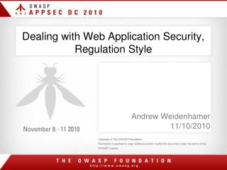 Dealing with Web Application Security, Regulation Style