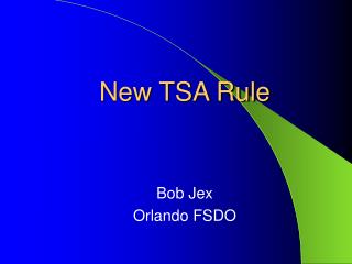 New TSA Rule