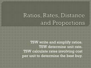 Ratios, Rates, Distance and Proportions