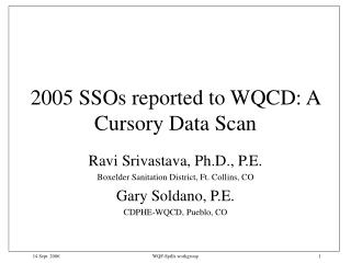 2005 SSOs reported to WQCD: A Cursory Data Scan