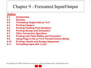 Chapter 9 - Formatted Input/Output