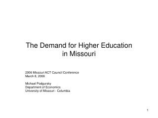The Demand for Higher Education in Missouri