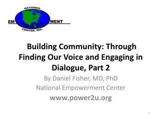 Building Community: Through Finding Our Voice and Engaging in Dialogue, Part 2