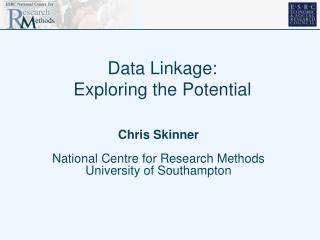 Data Linkage: Exploring the Potential