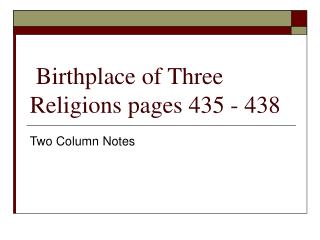 Birthplace of Three Religions pages 435 - 438