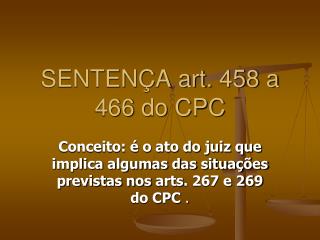 SENTENÇA art. 458 a 466 do CPC