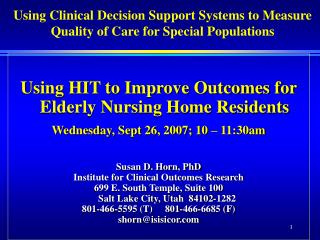 Using HIT to Improve Outcomes for Elderly Nursing Home Residents