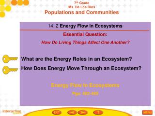 14. 2 Energy Flow In Ecosystems Essential Question: How Do Living Things Affect One Another?