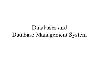 Databases and Database Management System