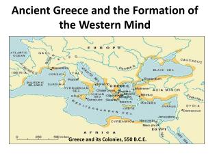 Ancient Greece and the Formation of the Western Mind
