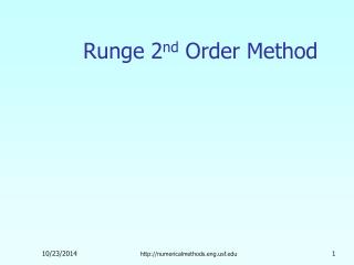 Runge 2 nd Order Method