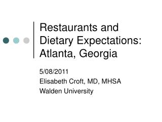 Restaurants and Dietary Expectations: Atlanta, Georgia