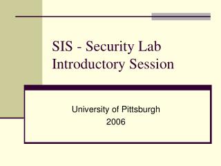 SIS - Security Lab Introductory Session