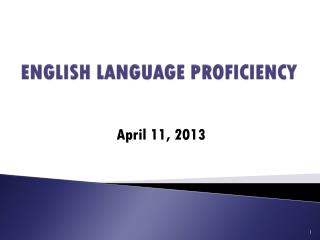 ENGLISH LANGUAGE PROFICIENCY