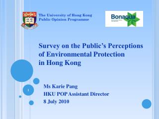 Survey on the Public’s Perceptions of Environmental Protection in Hong Kong