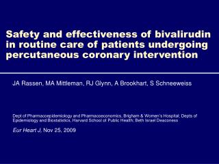 Safety and effectiveness of bivalirudin in routine care of patients undergoing percutaneous coronary intervention