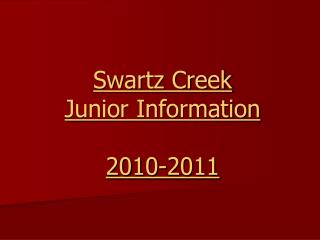 Swartz Creek Junior Information 2010-2011