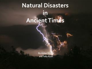 Natural Disasters in Ancient Times