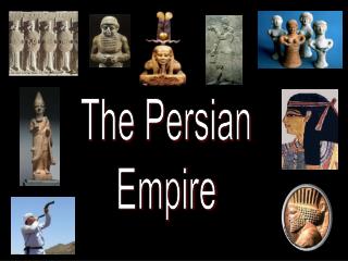 The Persian Empire