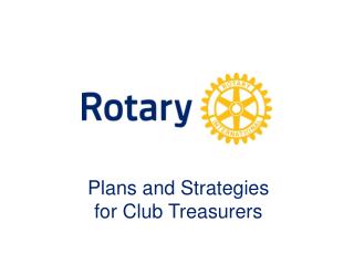 Plans and Strategies for Club Treasurers