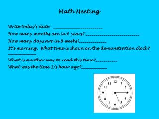 Math Meeting Write today’s date. _________________________