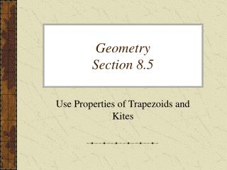 Geometry Section 8.5