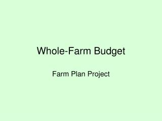 Whole-Farm Budget
