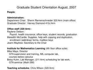 Graduate Student Orientation August, 2007