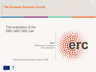 Dir S ERC/European Commission RTD, Directorate S