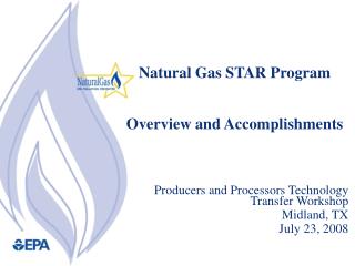 Natural Gas STAR Program Overview and Accomplishments