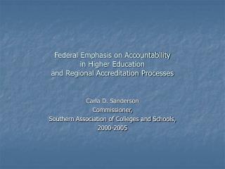 Federal Emphasis on Accountability in Higher Education and Regional Accreditation Processes