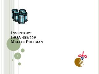 Inventory ISQA 459/559 Mellie Pullman