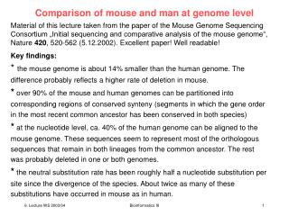 Comparison of mouse and man at genome level